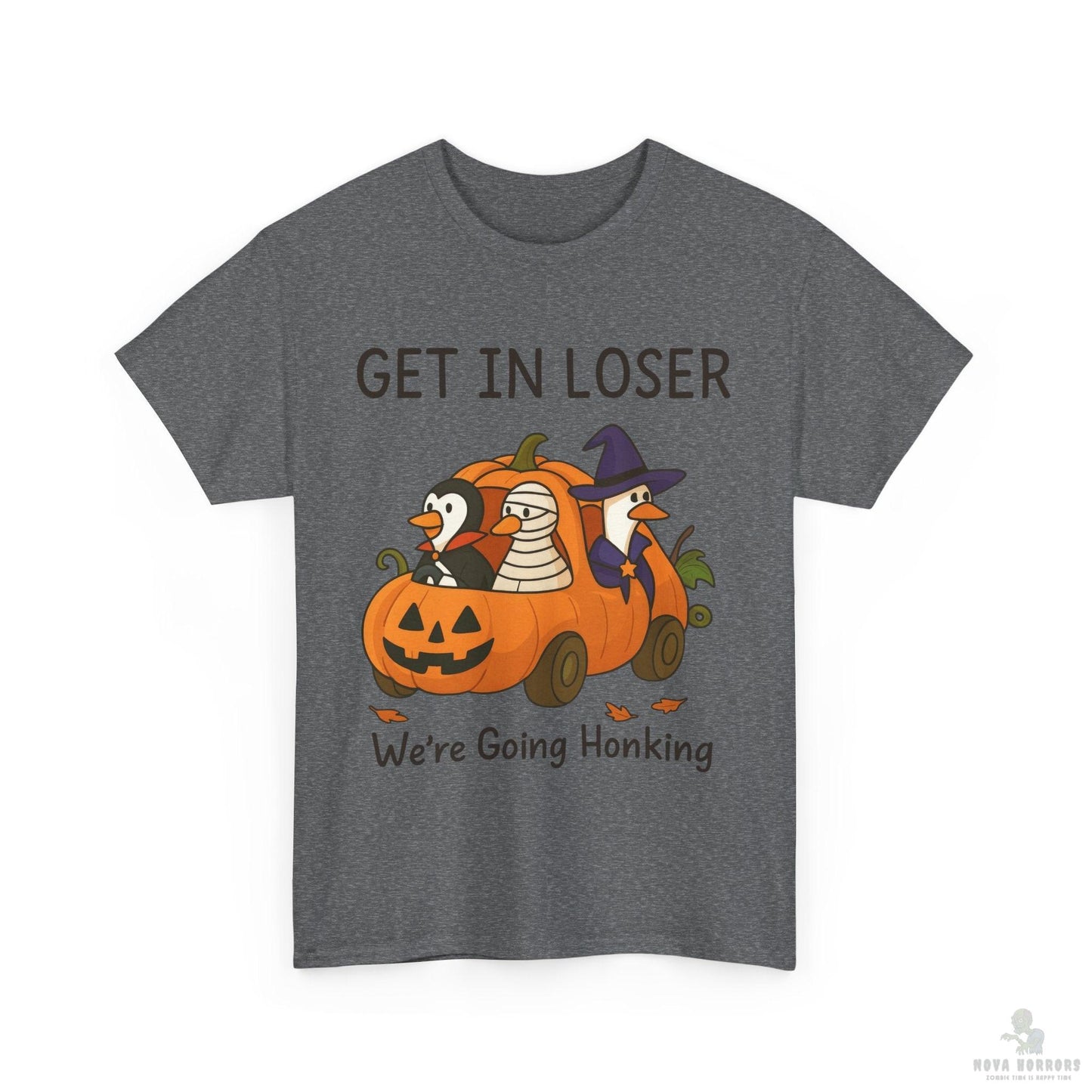 Get in Loser - Honking T-Shirt