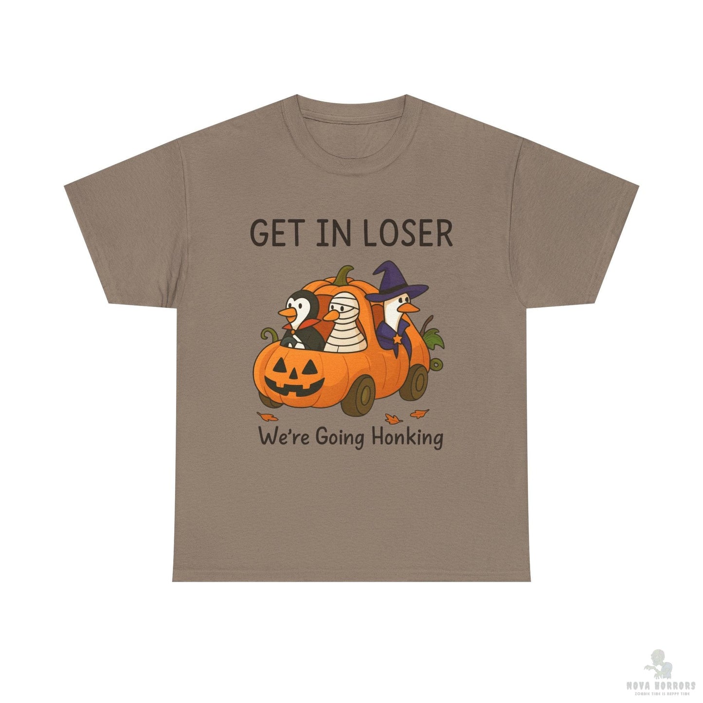 Get in Loser - Honking T-Shirt
