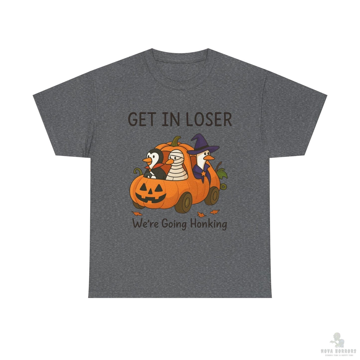 Get in Loser - Honking T-Shirt