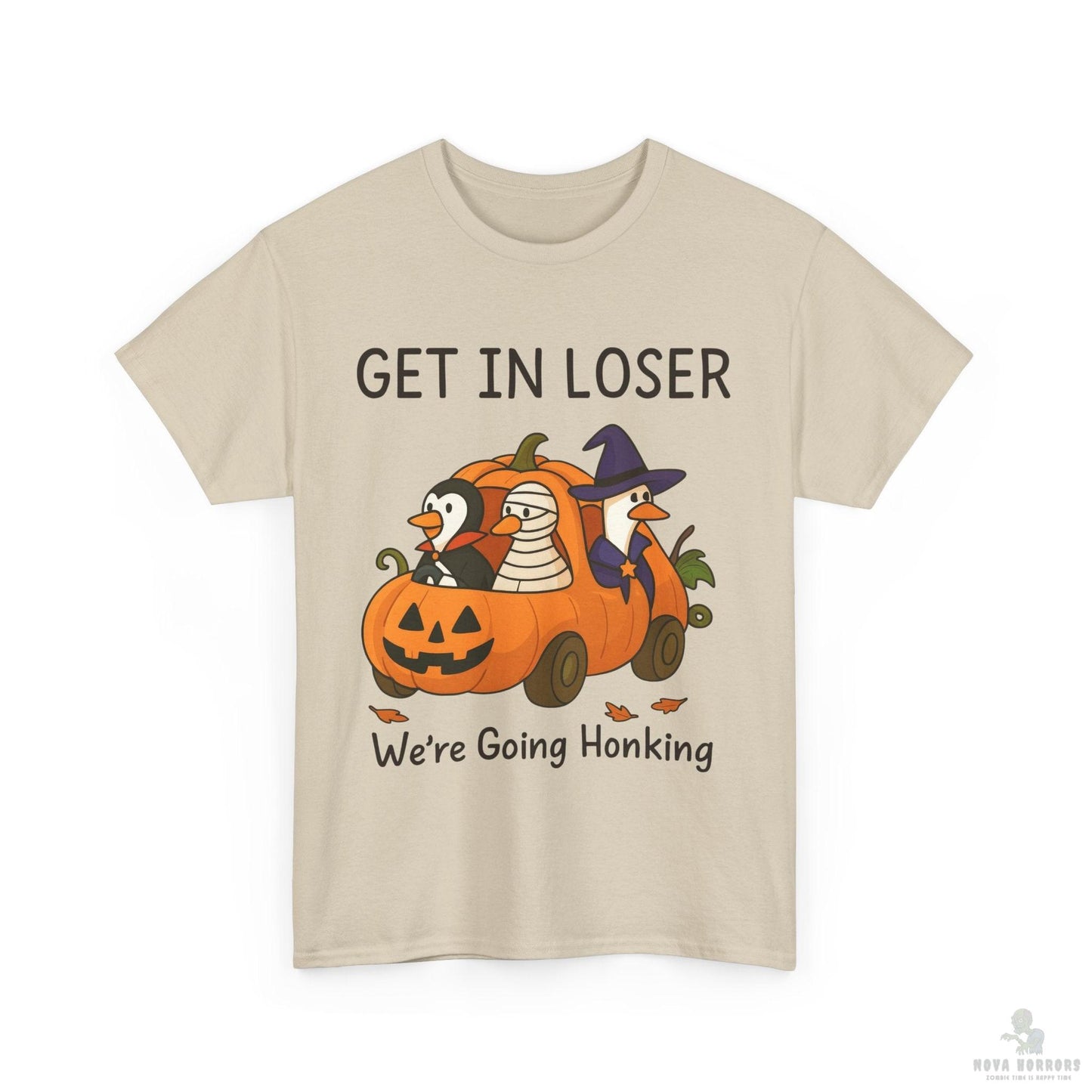 Get in Loser - Honking T-Shirt