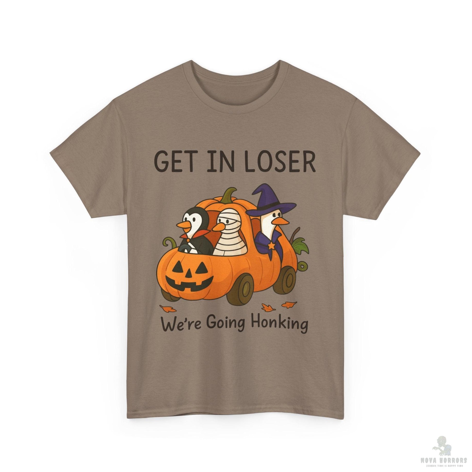 Get in Loser - Honking T-Shirt